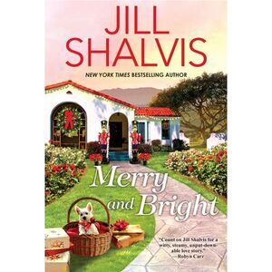 Merry and Bright -- Jill Shalvis